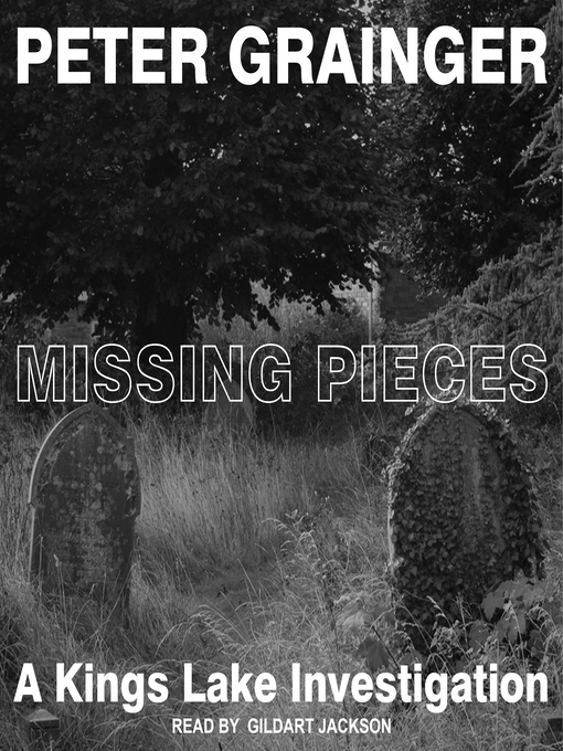 Title details for Missing Pieces by Peter Grainger - Available